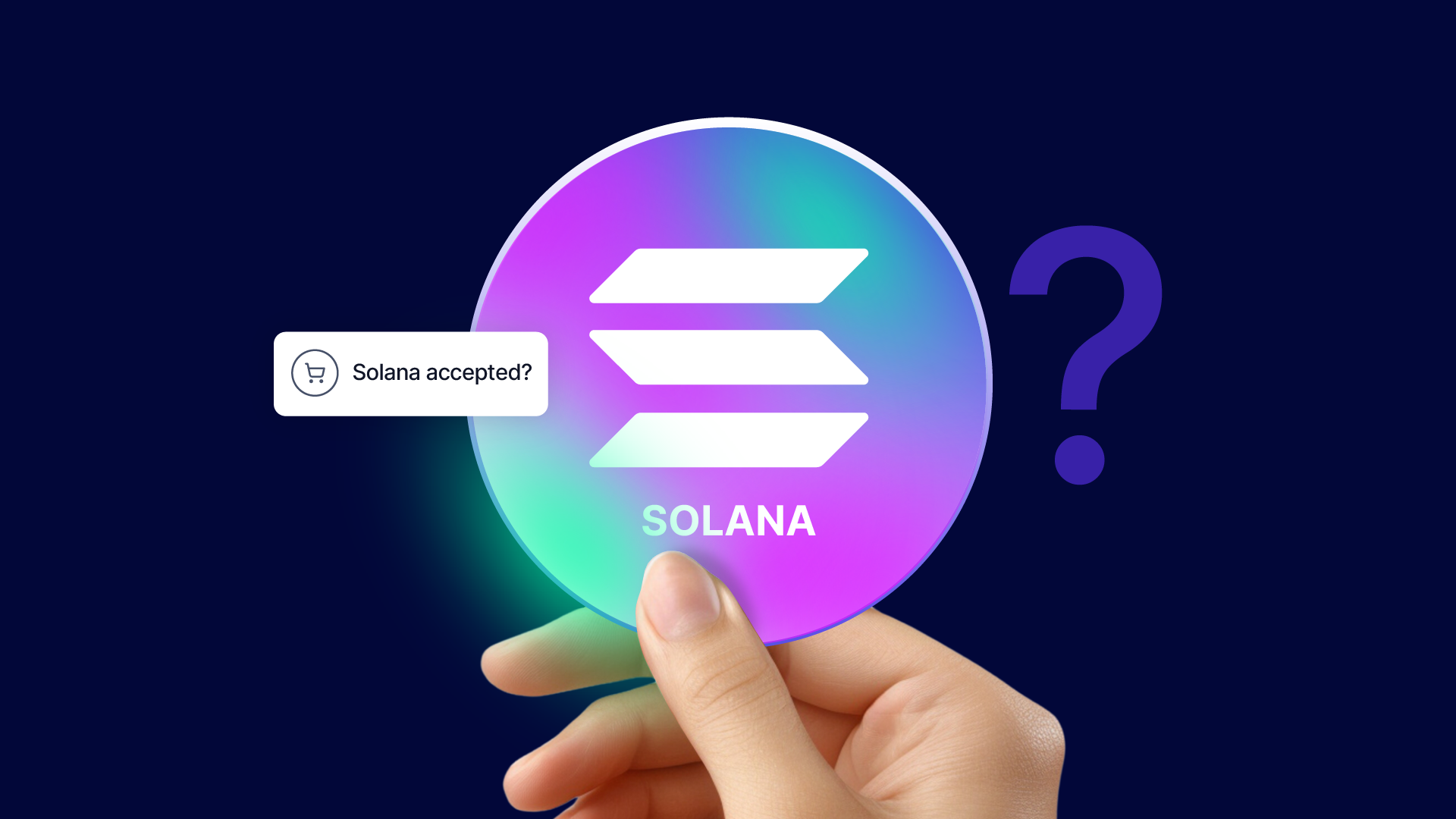 Who Accepts Solana as Payment? Companies Using Solana Blockchain