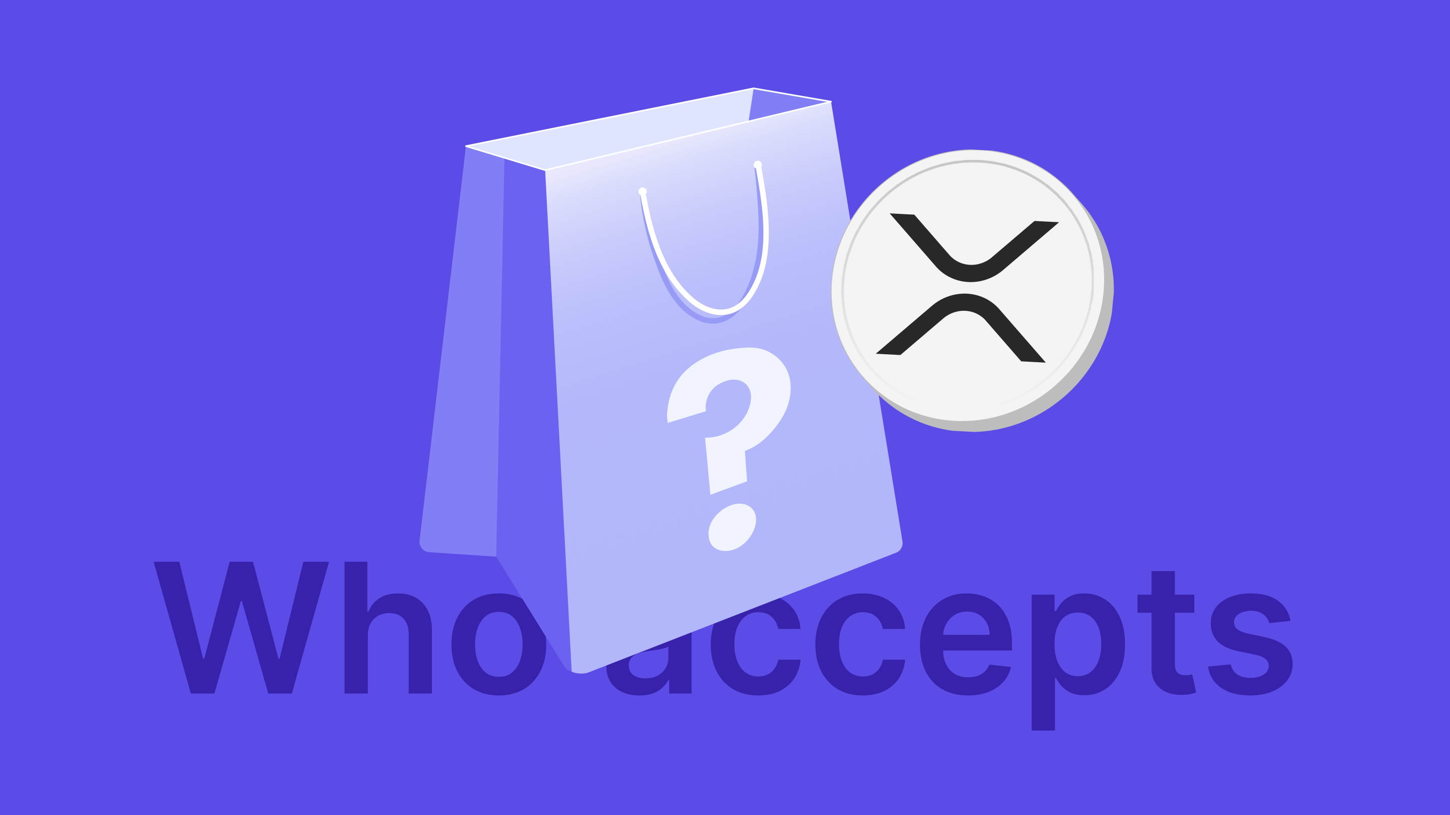 Who Accepts XRP as Payment? Companies that Take XRP Payments in 2025