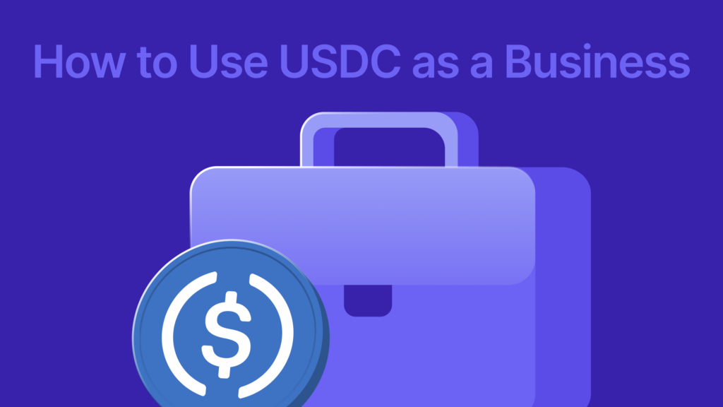 how to use usdc as a business