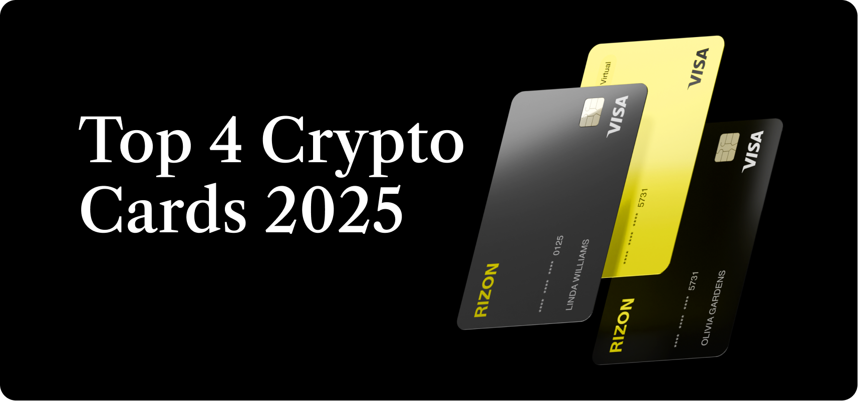Top 4 Crypto Cards 2025: Low Fees and Global Access