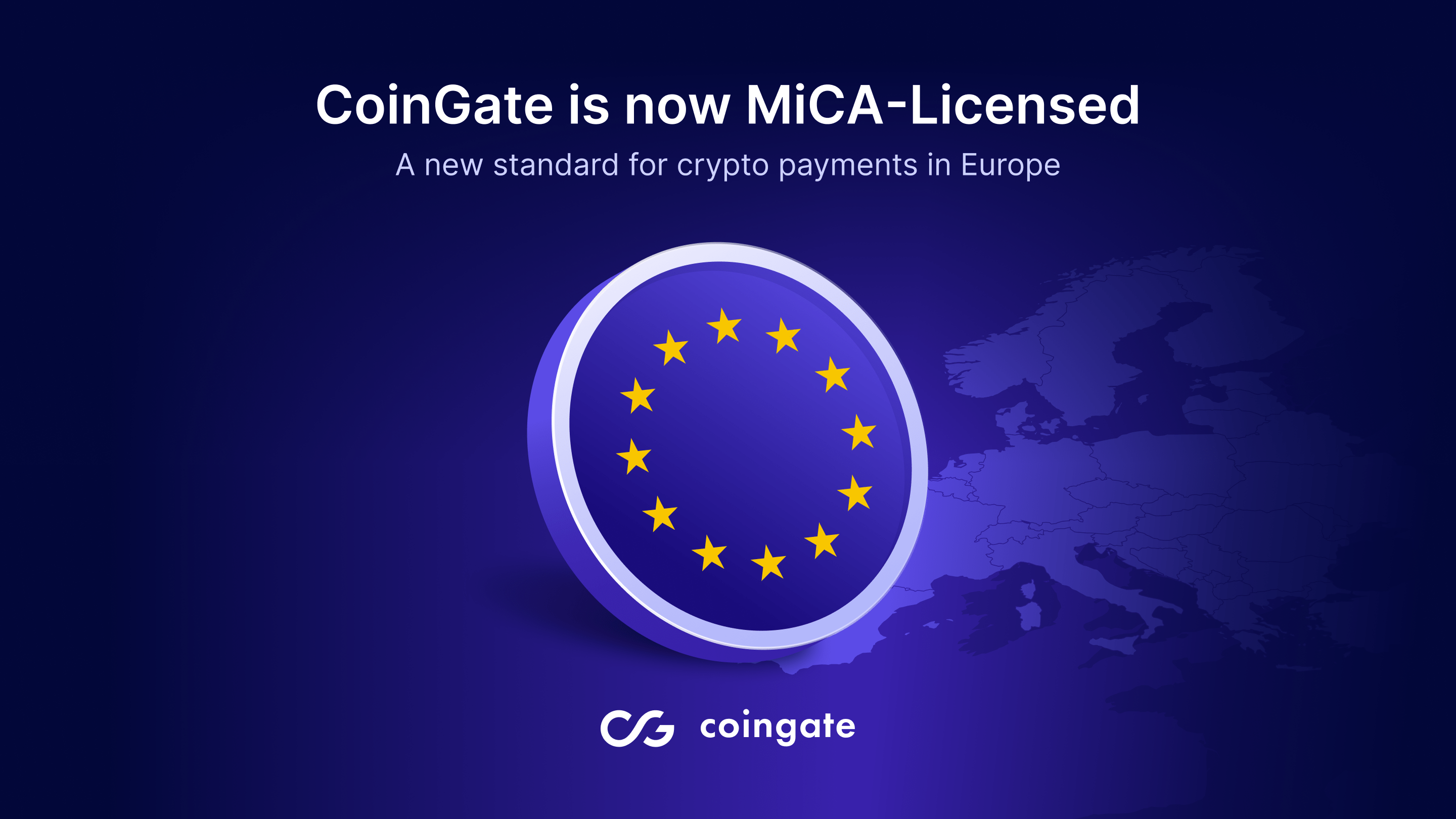 A New Standard for Crypto Payments in Europe: CoinGate Obtains MiCA License 
