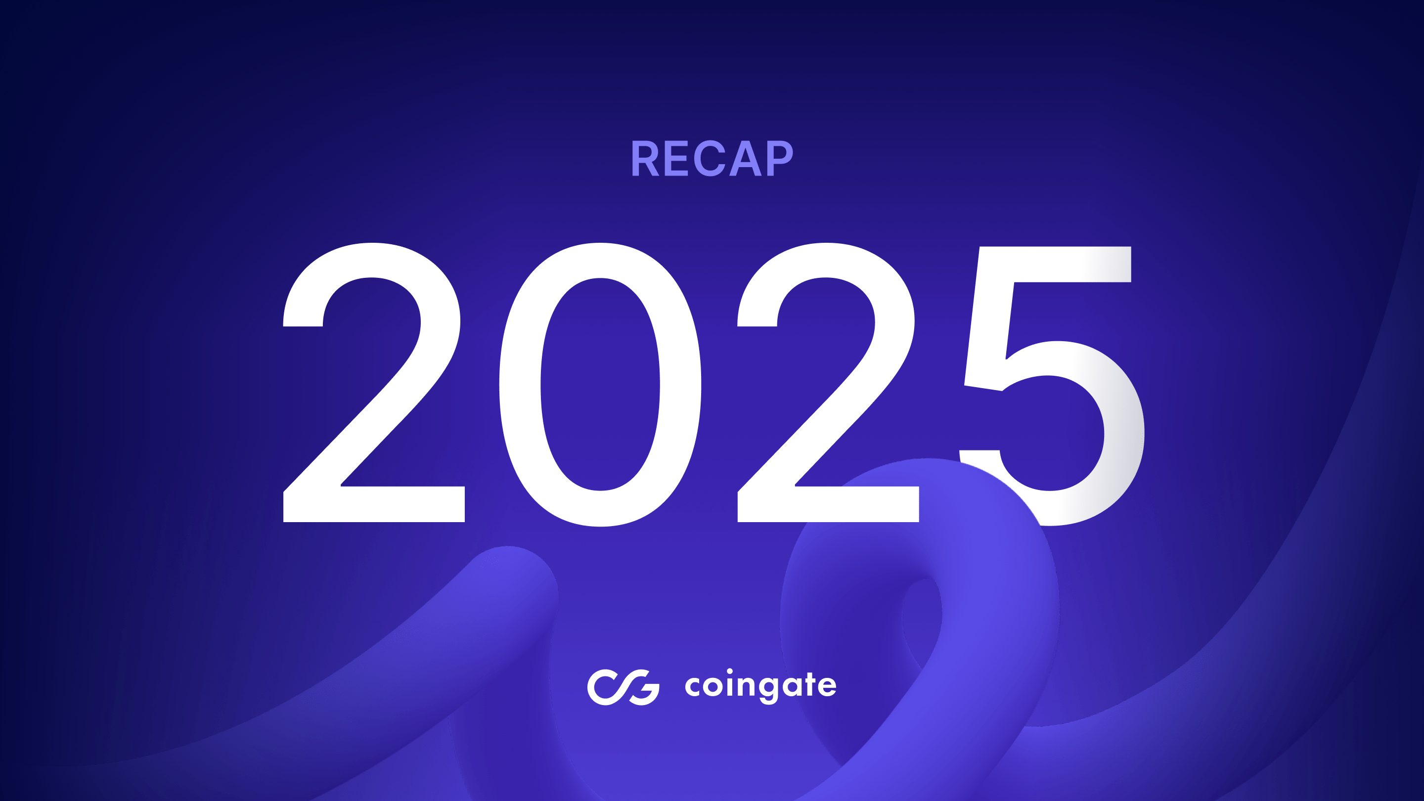 Recap of CoinGate in 2025