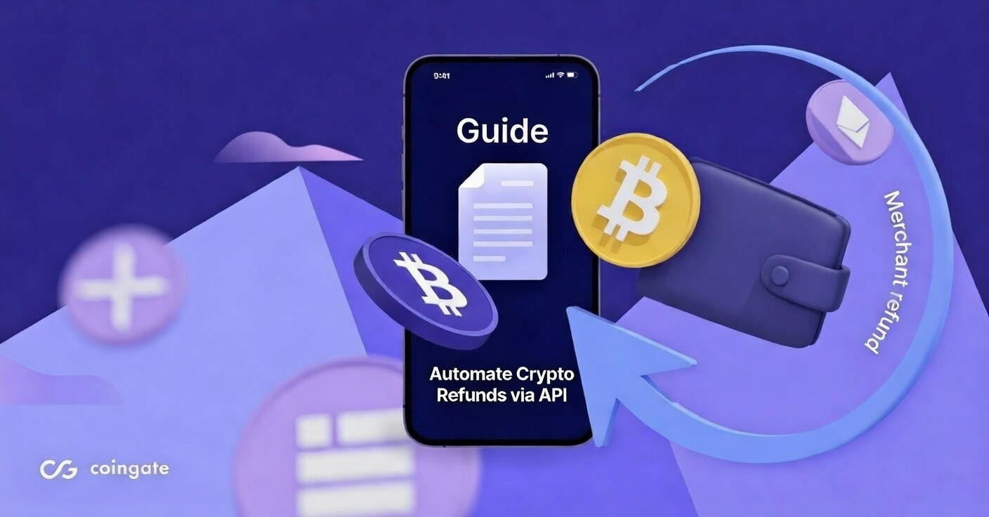 How to Automate Crypto Refunds via API (With Status Tracking and Callbacks)